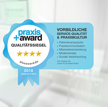 Ausgezeichnet: 4 Sterne Praxis+Award Qualitätssiegel 2018